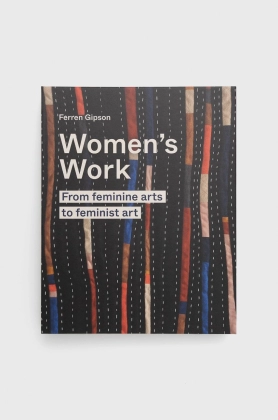 Frances Lincoln Publishers Ltd carte Women\'s Work, Ferren Gipson