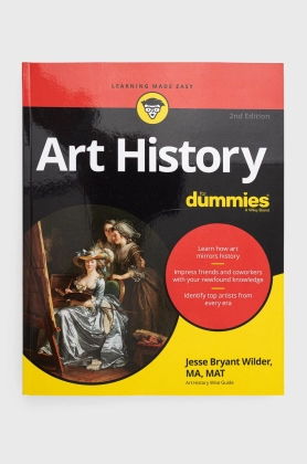 John Wiley & Sons Inc carte Art History For Dummies, 2nd Edition, J Wilder