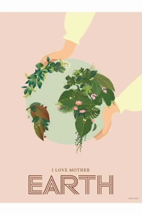 Vissevasse Poster I Love Mother Earth 50x70 cm